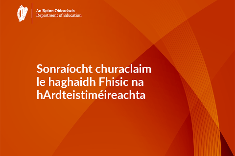 Sonraíocht Fisice na hArdteistiméireachta (le tabhairt isteach i Meán Fómhair 2025)