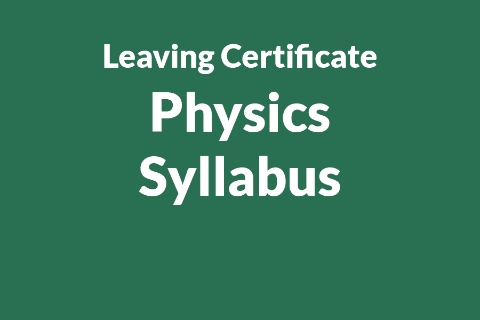 LC Physics Syllabus (for examination to June 2026) 